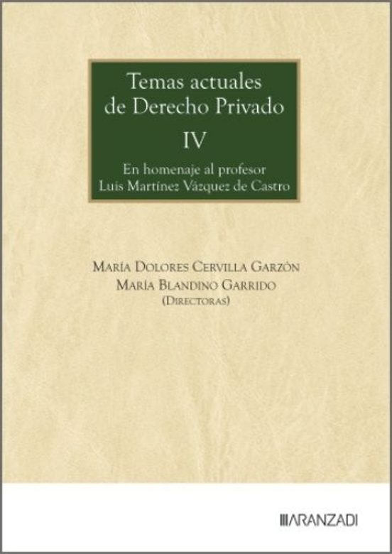Temas actuales de Derecho Privado IV