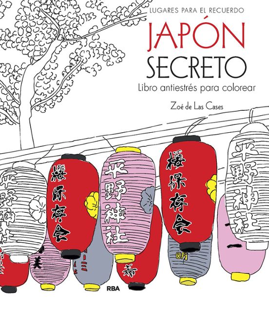 Japon Secreto. Lugares Para El Recuerdo