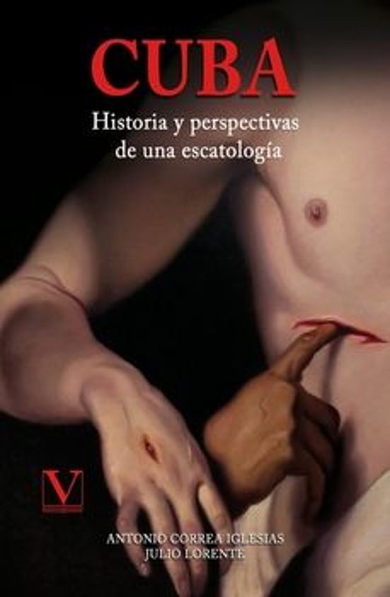 Cuba Historia Y Perspectivas De Una Escatologia