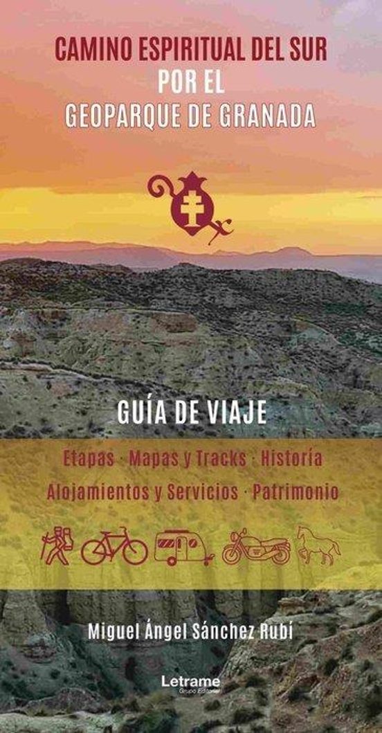 Camino Espiritual Del Sur Por El Geoparque De Granada