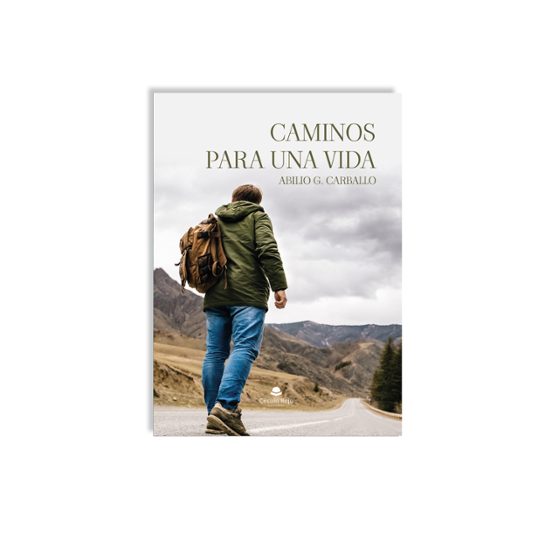 Caminos Para Una Vida