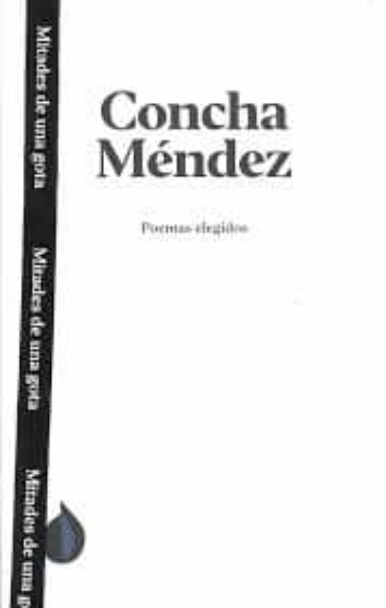 Poemas Elegidos De Concha Méndez
