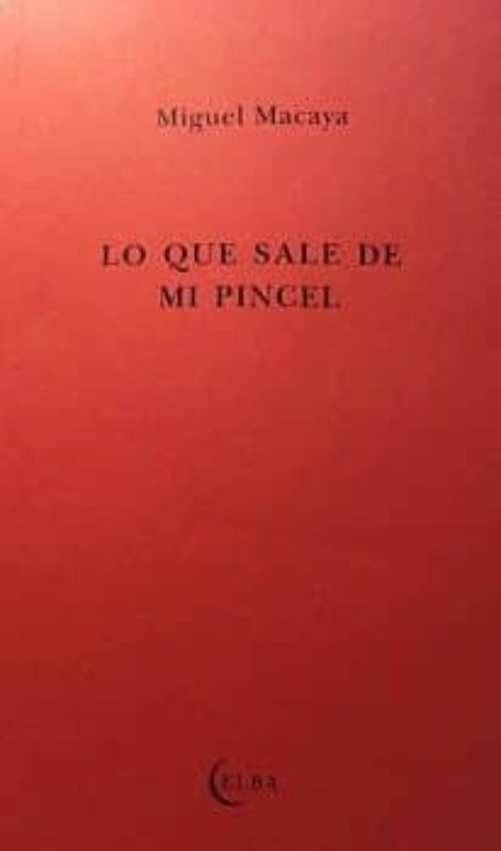 Lo Que Sale De Mi Pincel