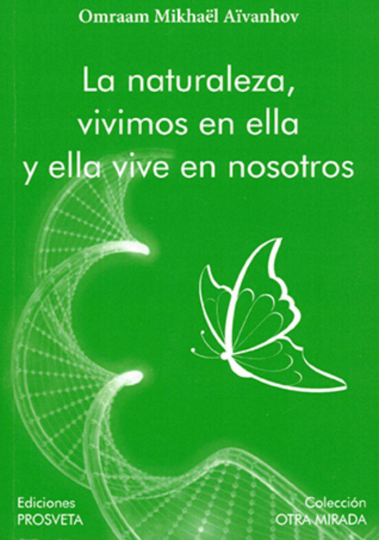La Naturaleza Vivimos En Ella Y Ella Vive En Nosotros