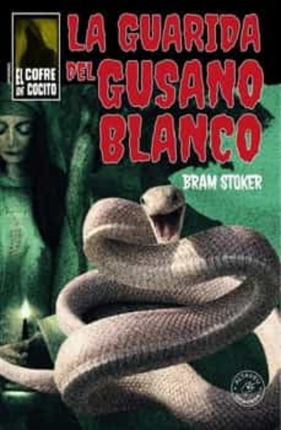 La Guarida Del Gusano Blanco