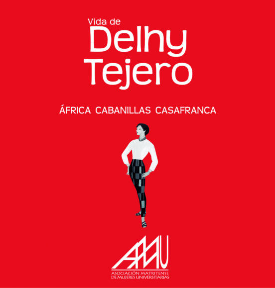 Vida De Delhy Tejero