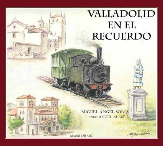 Valladolid En El Recuerdo