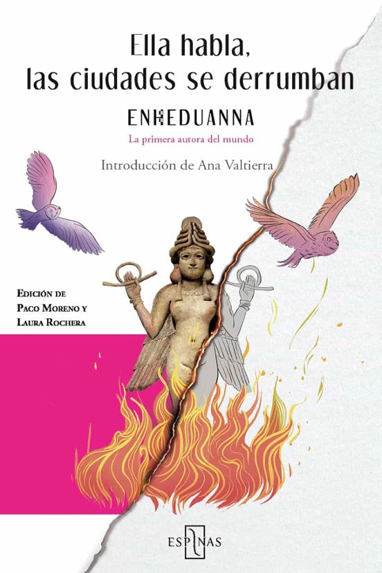 Ella Habla Las Ciudades Se Derrumban. Enheduanna