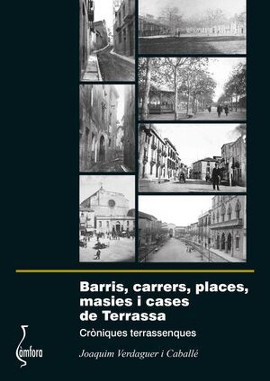 Barris Carrers Places Masies I Cases De Terrassa