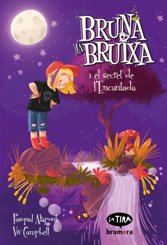 Bruna La Bruixa I El Secret De L'Encantada