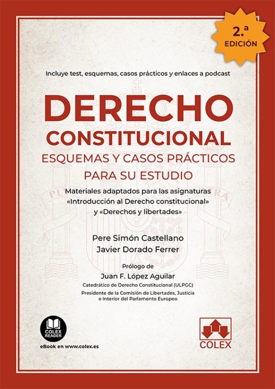 Derecho Constitucional 2022. Esquemas Y Casos Practicos Para Su Estudi