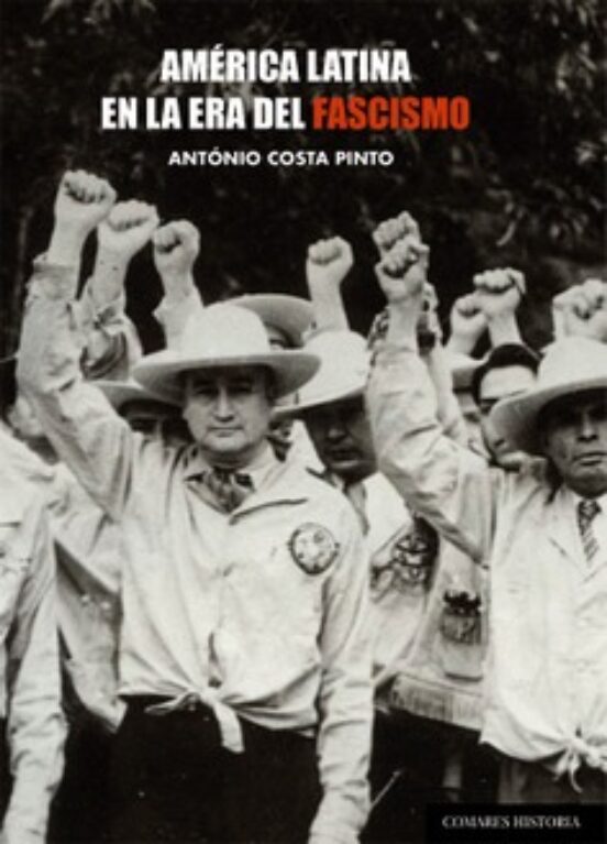 América Latina En La Era Del Fascismo