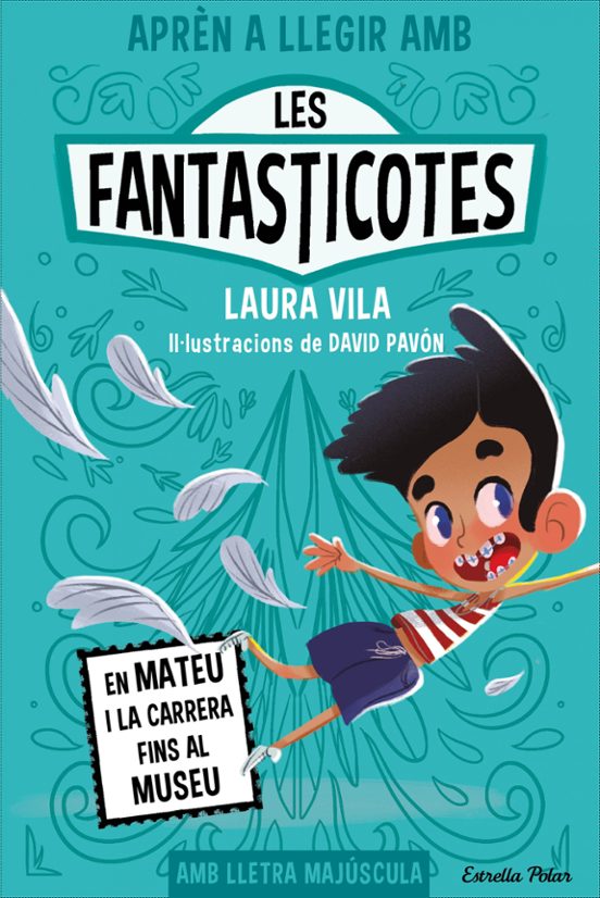 Les Fantasticotes 8. En Mateu I La Carrera Fins Al Museu