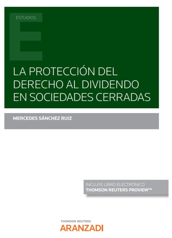 La Protección Del Derecho Al Dividendo En Sociedades Cerradas