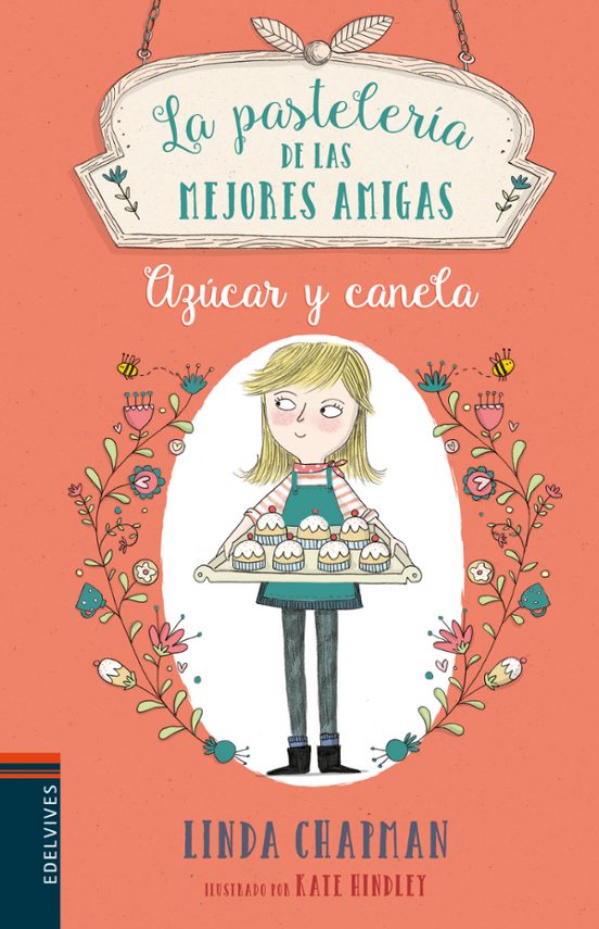 La Pasteleria de las Mejores Amigas 1: Azucar y Canela