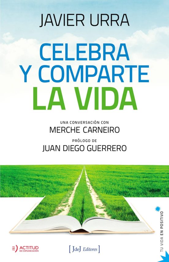 Celebra Y Comparte La Vida