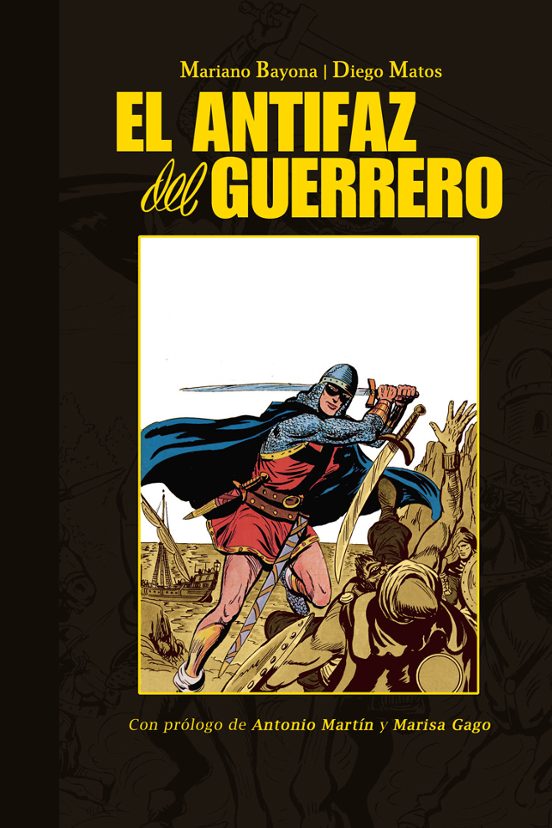 El Antifaz Del Guerrero