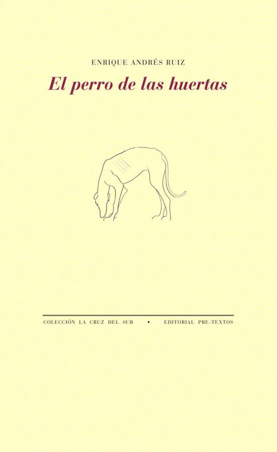 El Perro De Las Huertas