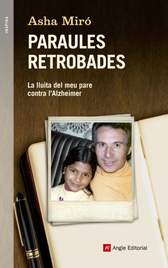 Paraules Retrobades. La Lluita Del Meu Pare Contra Lalzheimer