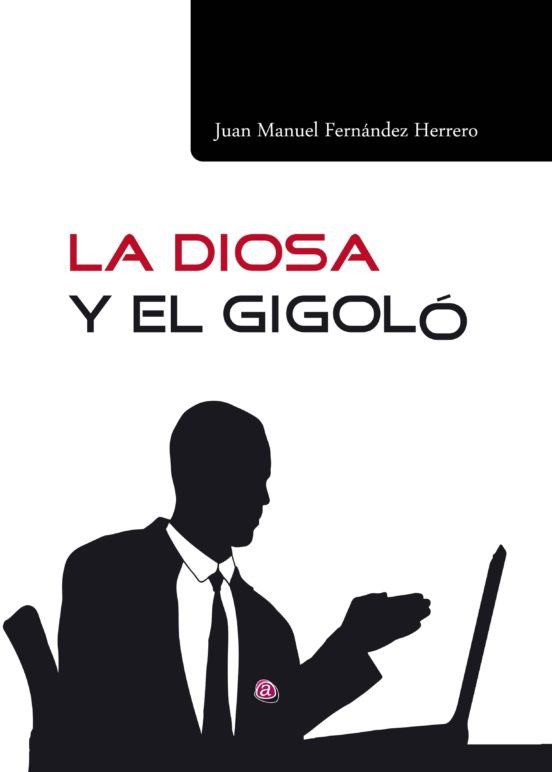 La Diosa Y El Gigolo