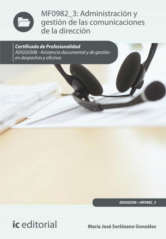 Adgg0308 Dministración Y Gestión De Las Comunicaciones De La