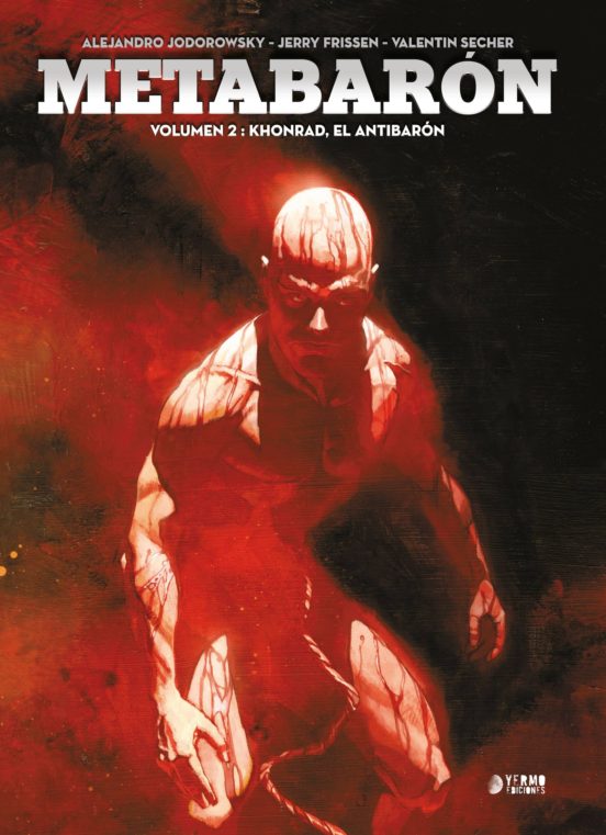 Metabaron 02: Khonrad El Antibaron