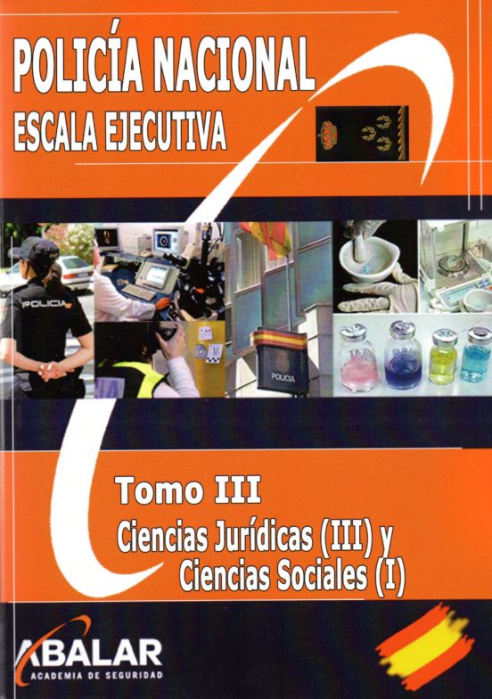 Policia Nacional Escala Ejecutiva Tomo Iii Ciiencias Juridicas