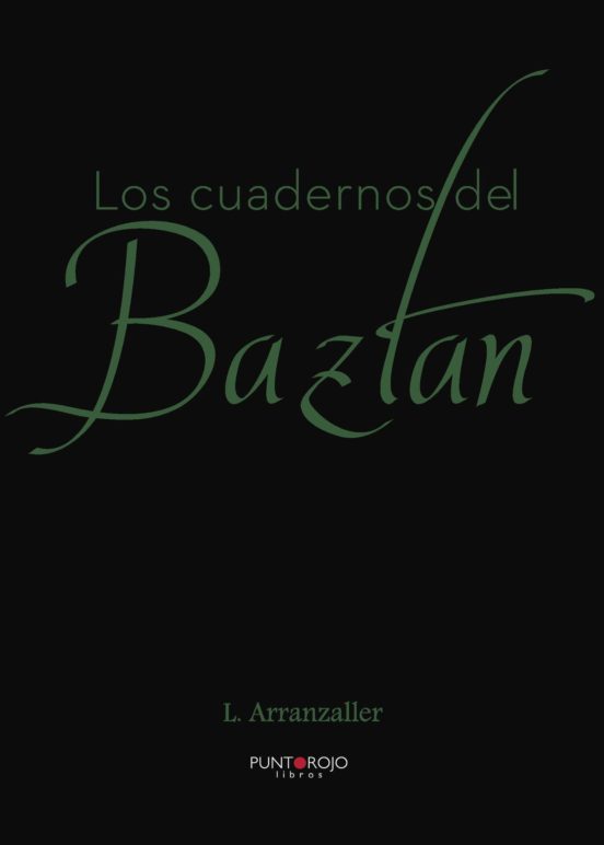 Los Cuadernos Del Baztan