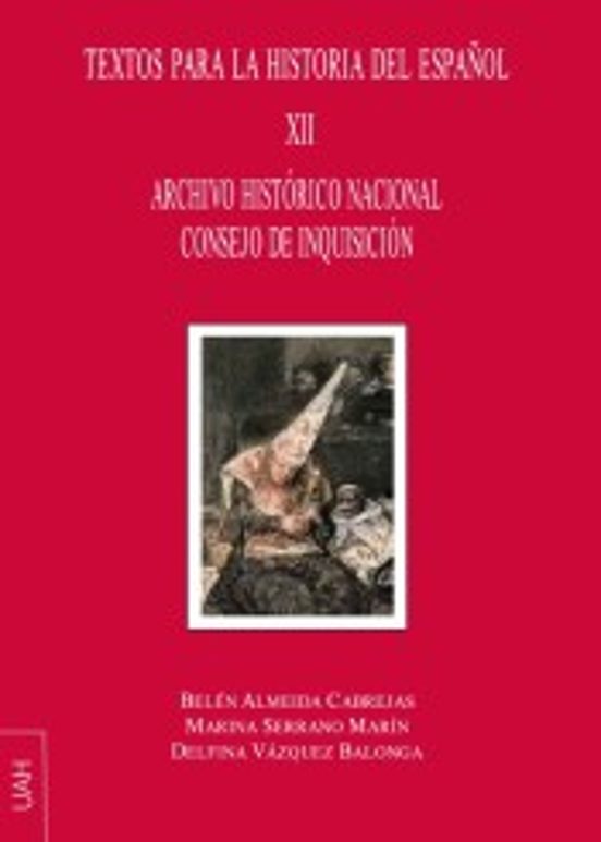 Textos Para La Historia Del Español Xii