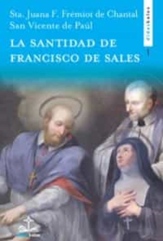 La Santidad De San Francisco De Sales