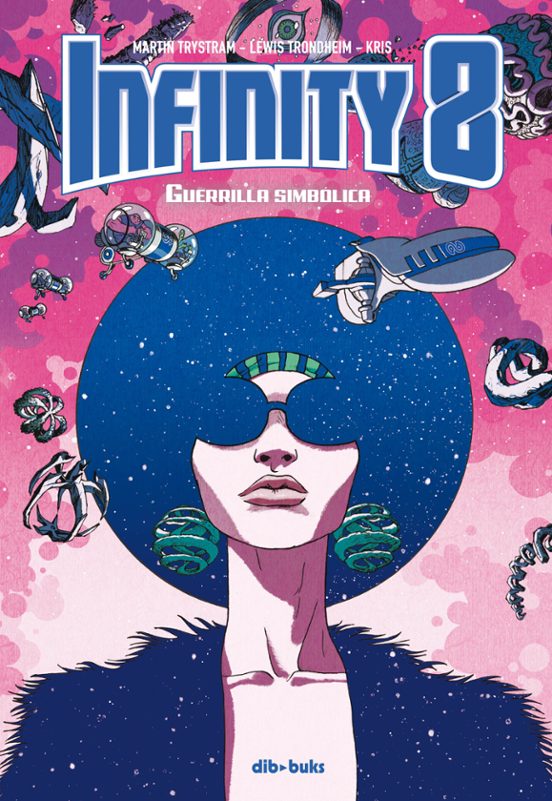 Infinity 8 Vol 4: Guerrilla Simbolica