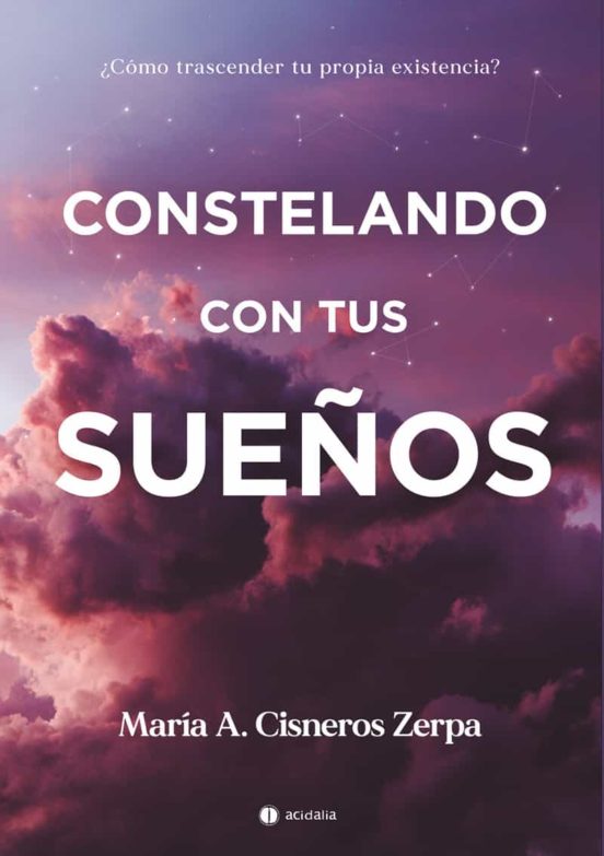 Constelando con Tus Sueños ¿Cómo Trascender Tu Propia Existencia?