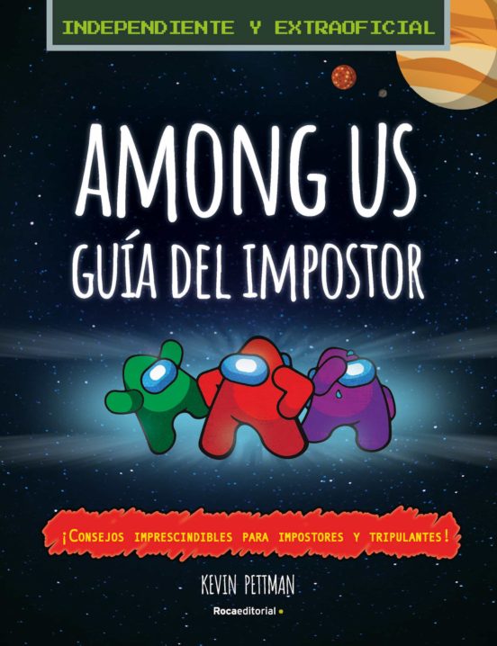 Among Us: Guia Del Impostor Y Manual De Deteccion