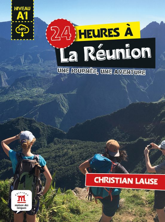 24 Heures A La Reunion. Niveau A1