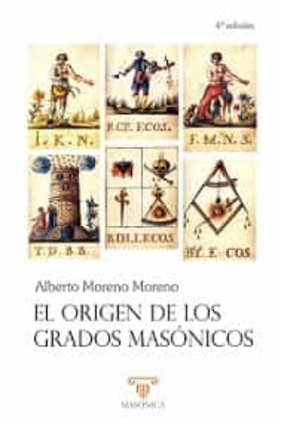 El Origen De Los Grados Masónicos