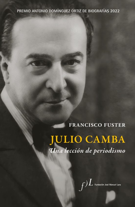 Julio Camba. Una Lección De Periodismo