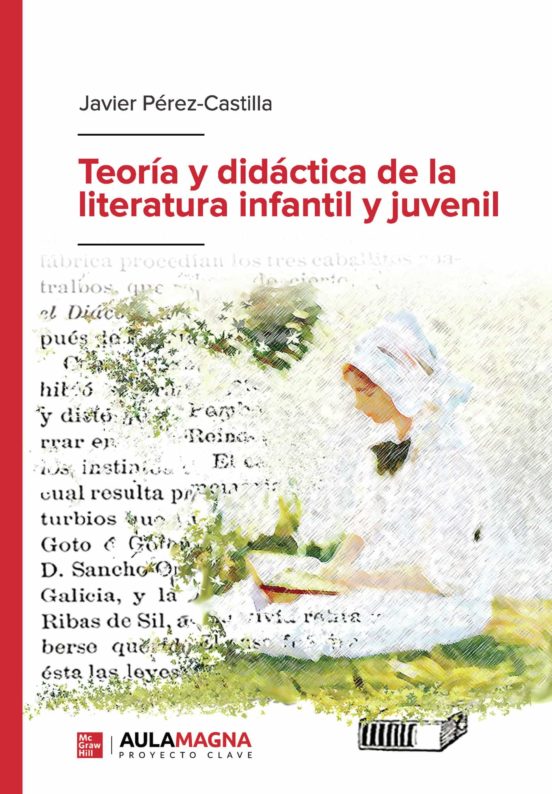 Teoría Y Didáctica De La Literatura Infantil Y Juvenil