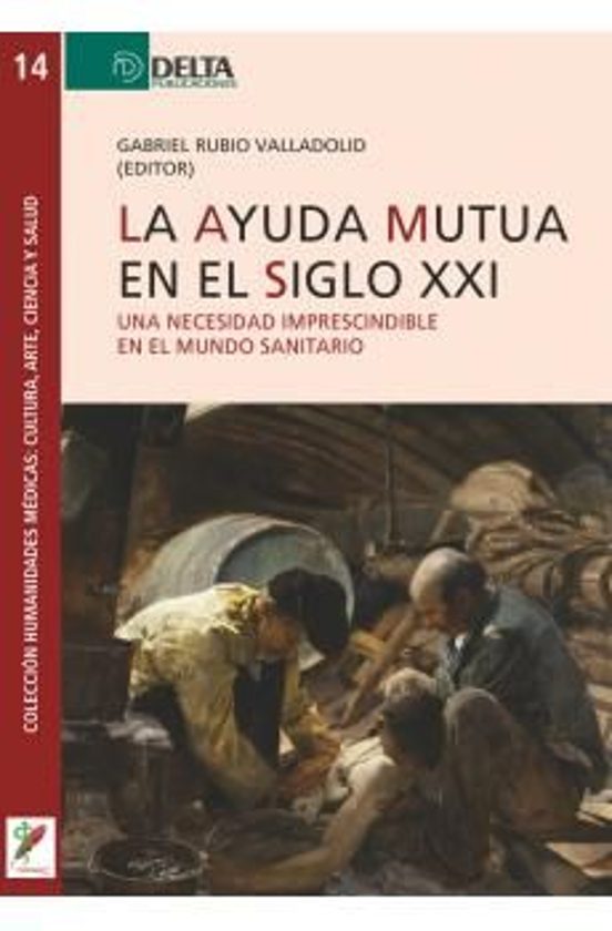 La Ayuda Mutua En El Siglo Xxi