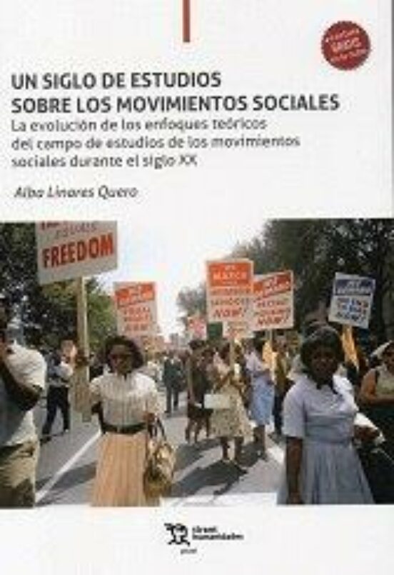 Un Siglo De Estudios Sobre Los Movimientos Sociales