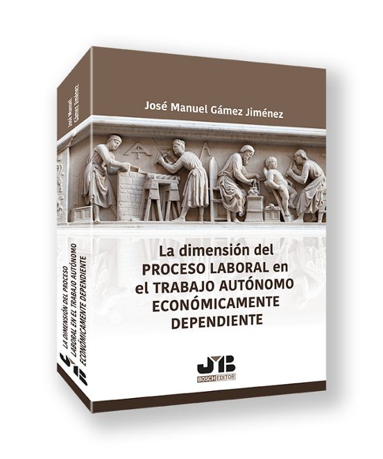 Dimensión Del Proceso Laboral En El Trabajo Autónomo Economicamen Te D
