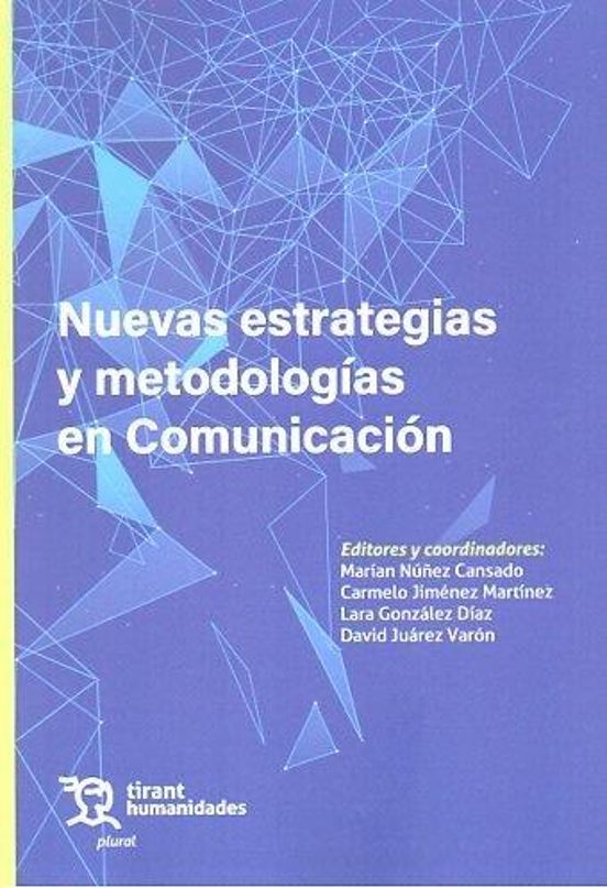 Nuevas Estrategias Y Metodologías En Comunicación
