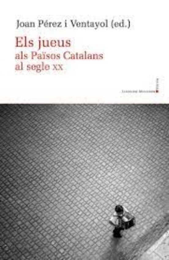 Els Jueus Als Pasos Catalans al Segle XX