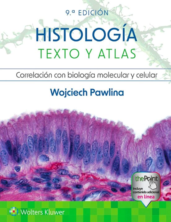 Histología. Texto Y Atlas