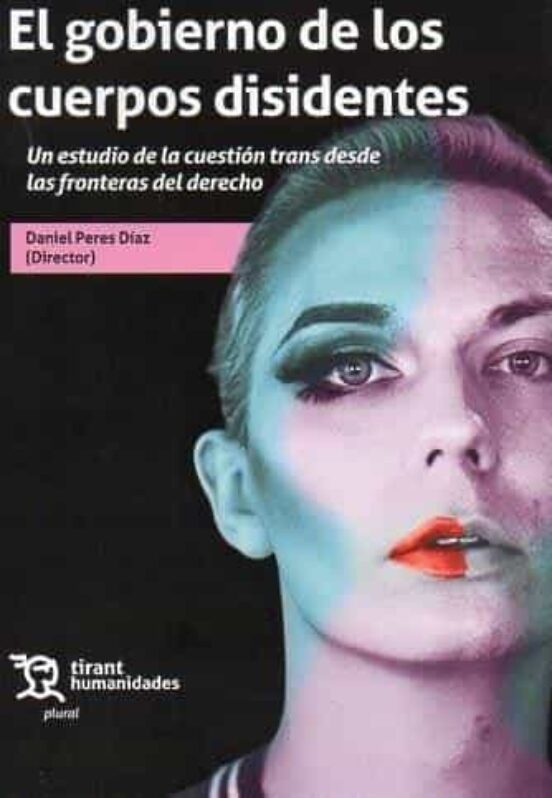 El Gobierno De Los Cuerpos Disidentes