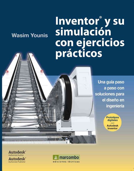 Inventor® Y Su Simulacion Con Ejercicios