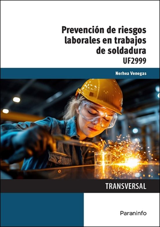 Prevención De Riesgos Laborales En Trabajos De Soldadu Ra