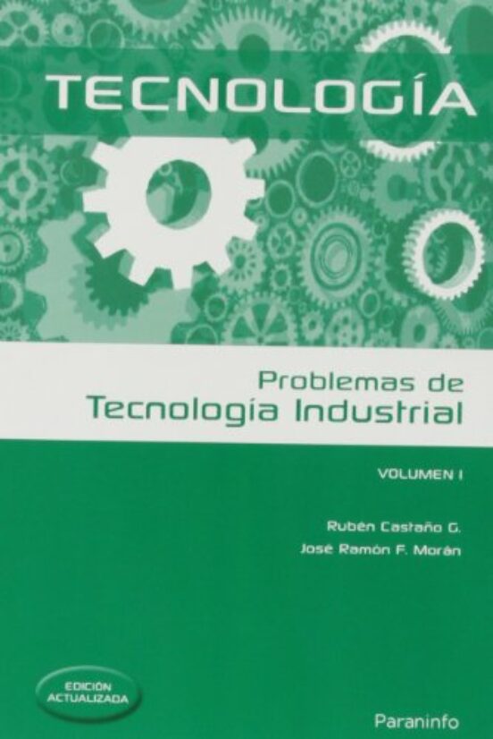 Problemas De Tecnología Industrial I