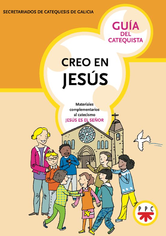 Creo En Jesus: Guia Del Catequista