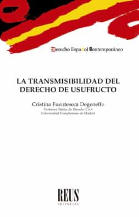 La Transmisibilidad de Derecho de Usufructo