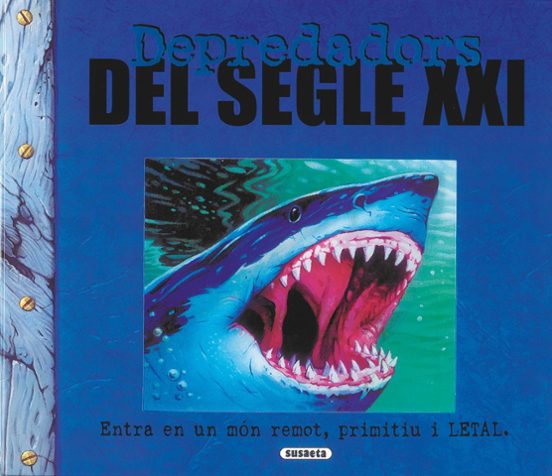 Depredadors Del Segle XXI